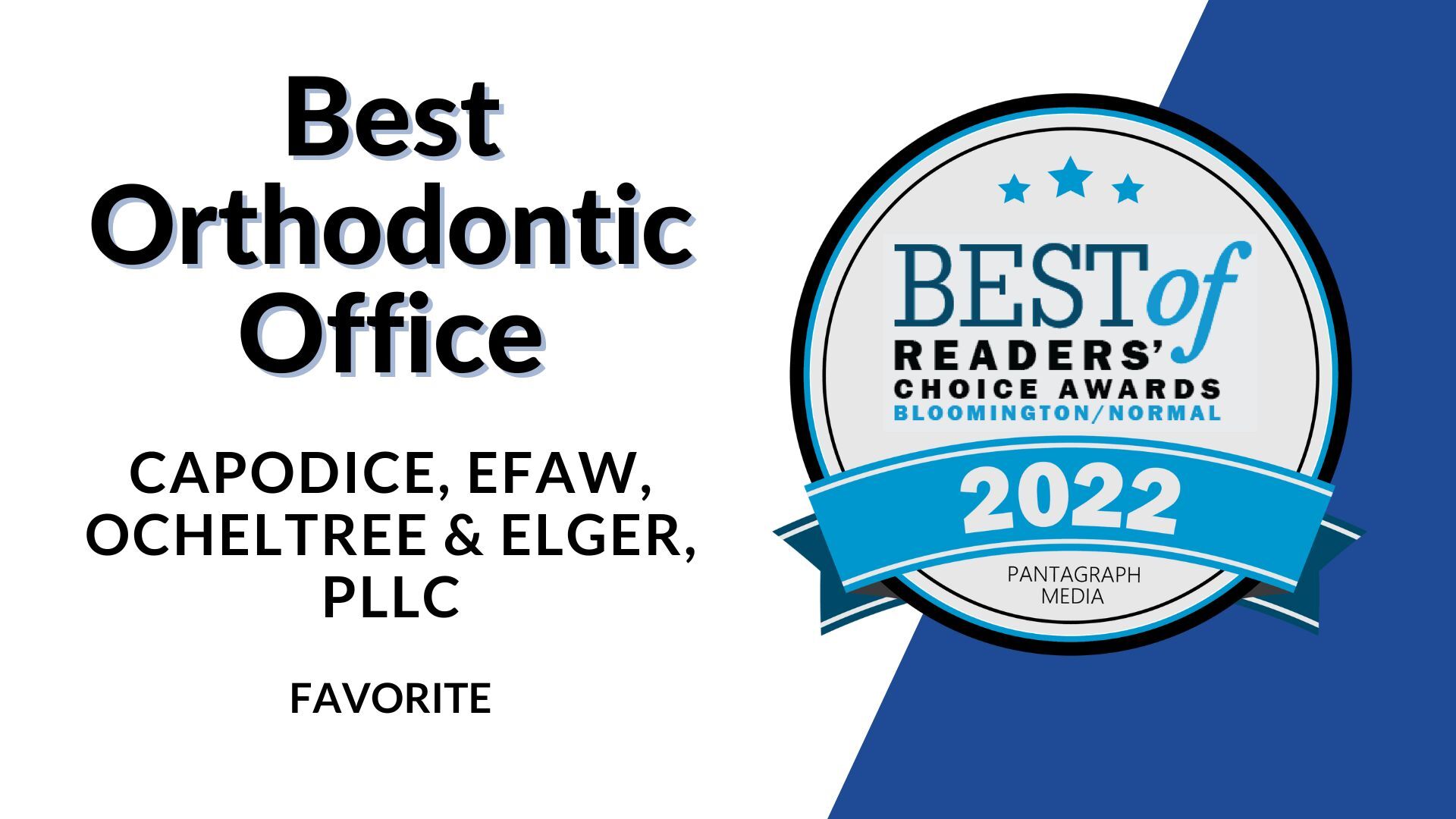 Best Orthodontic Office - Favorite